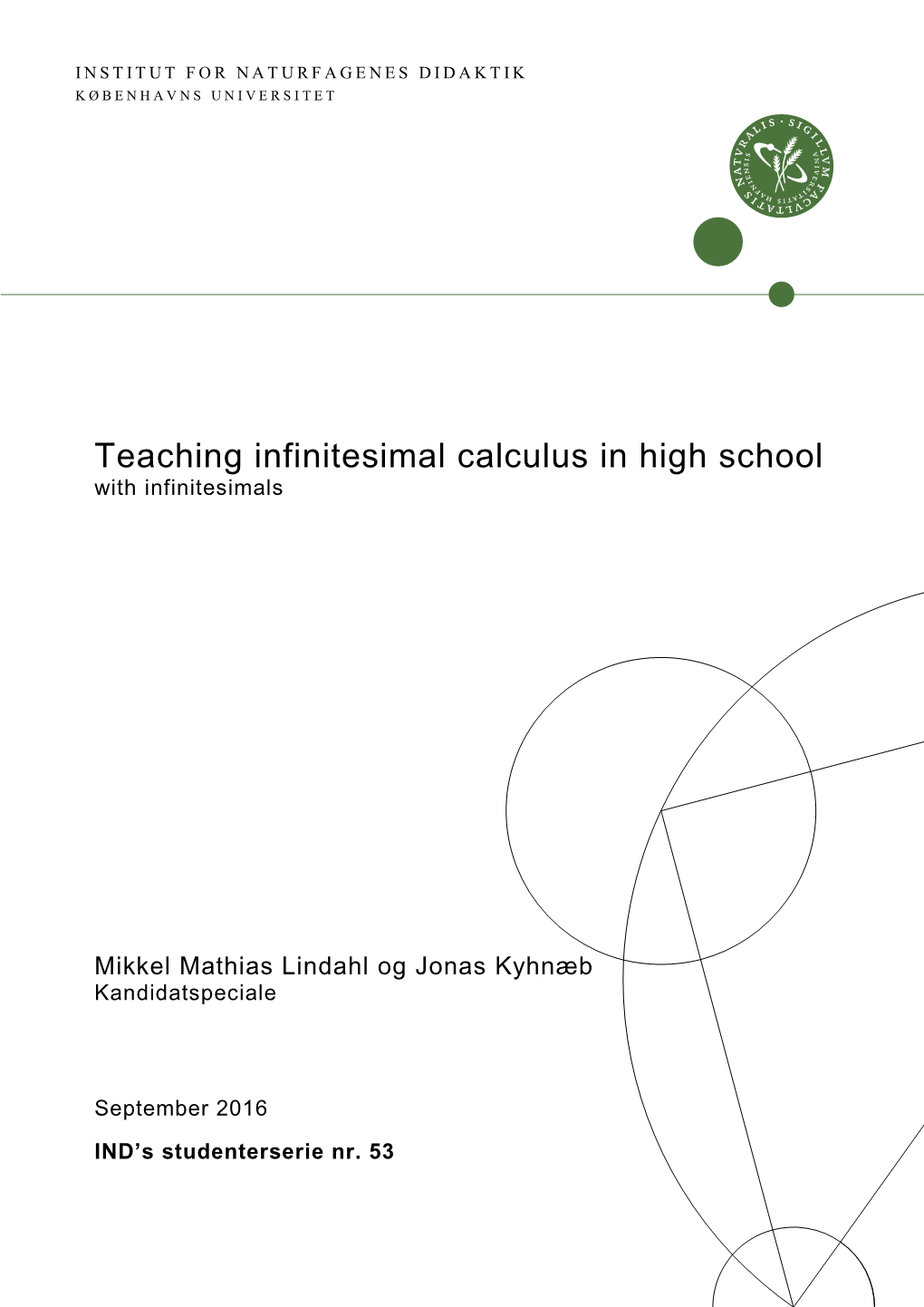 Teaching Infinitesimal Calculus in High School with Infinitesimals