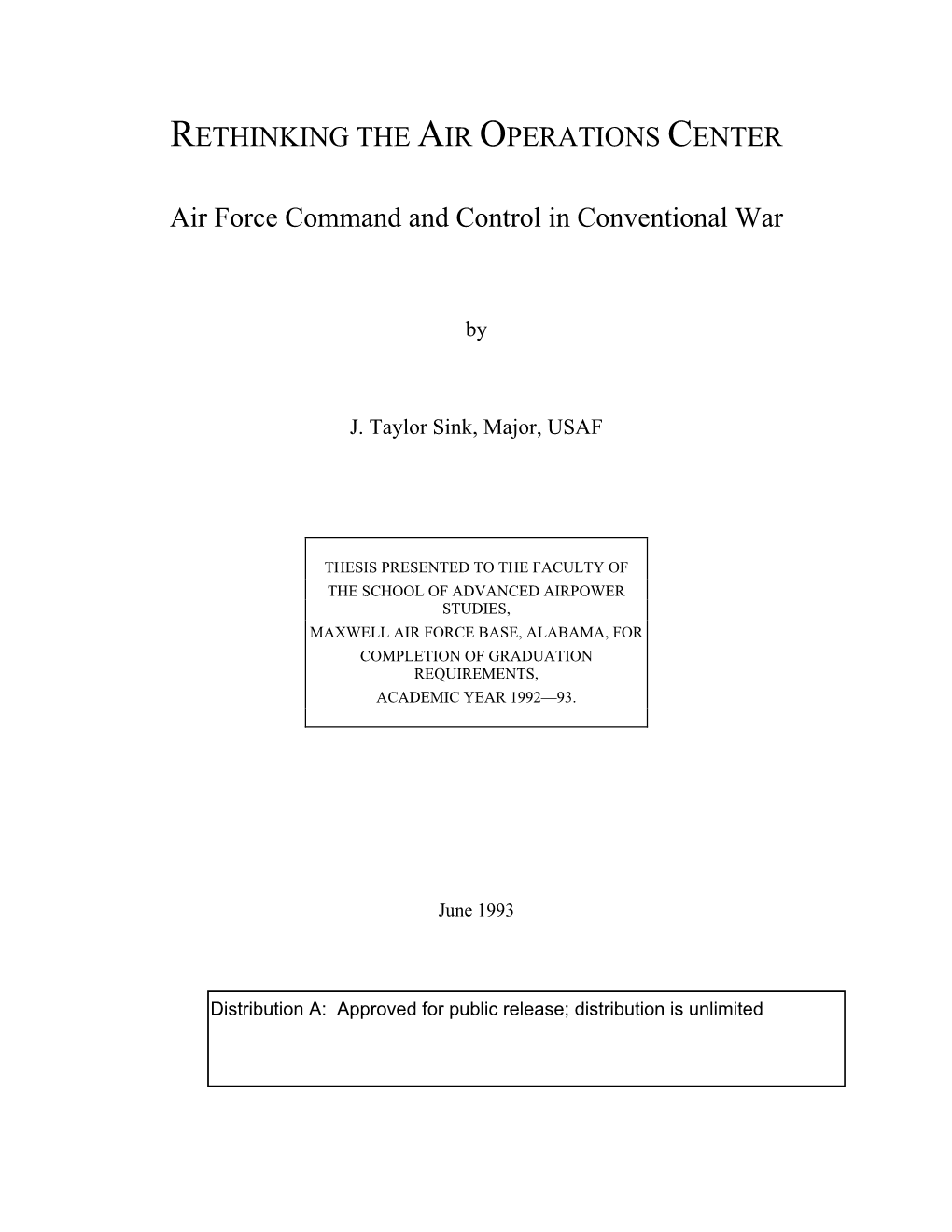 RETHINKING the AIR OPERATIONS CENTER: Air Force Command And