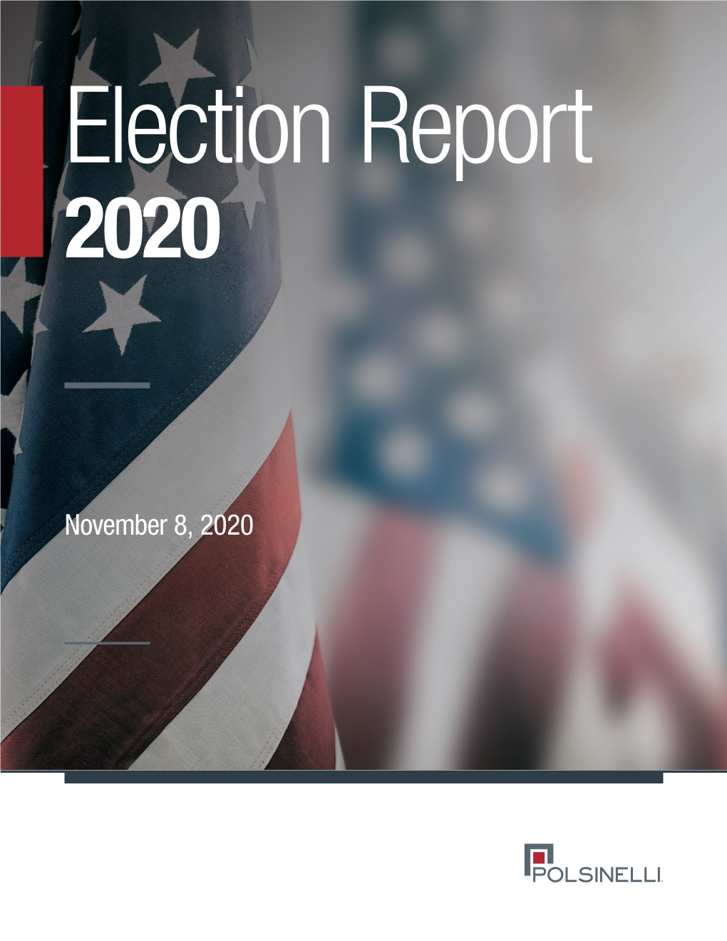 Polsinelli-2020-Election-Report.Pdf