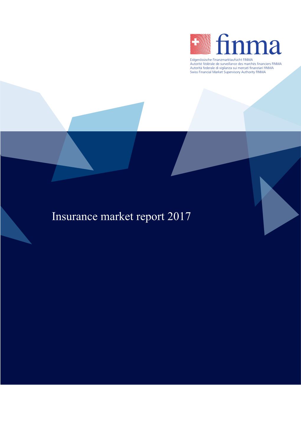 Insurance Market Report 2017 Foreword