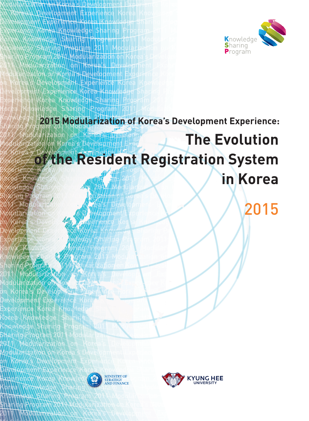 The Evolution of the Resident Registration System in Korea 2015