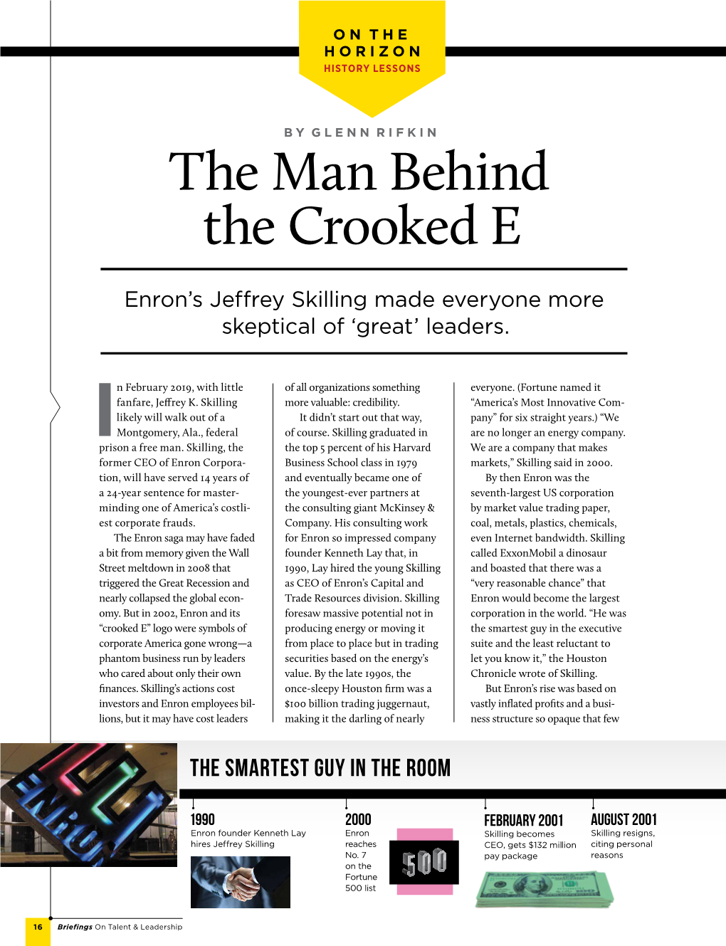 The Man Behind the Crooked E