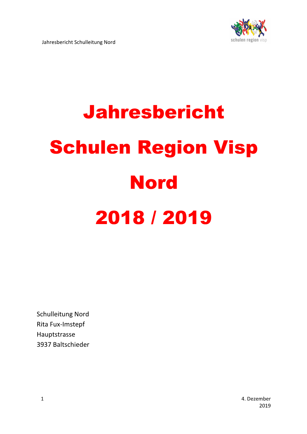 Jahresbericht Schulen Region Visp Nord 2018 / 2019