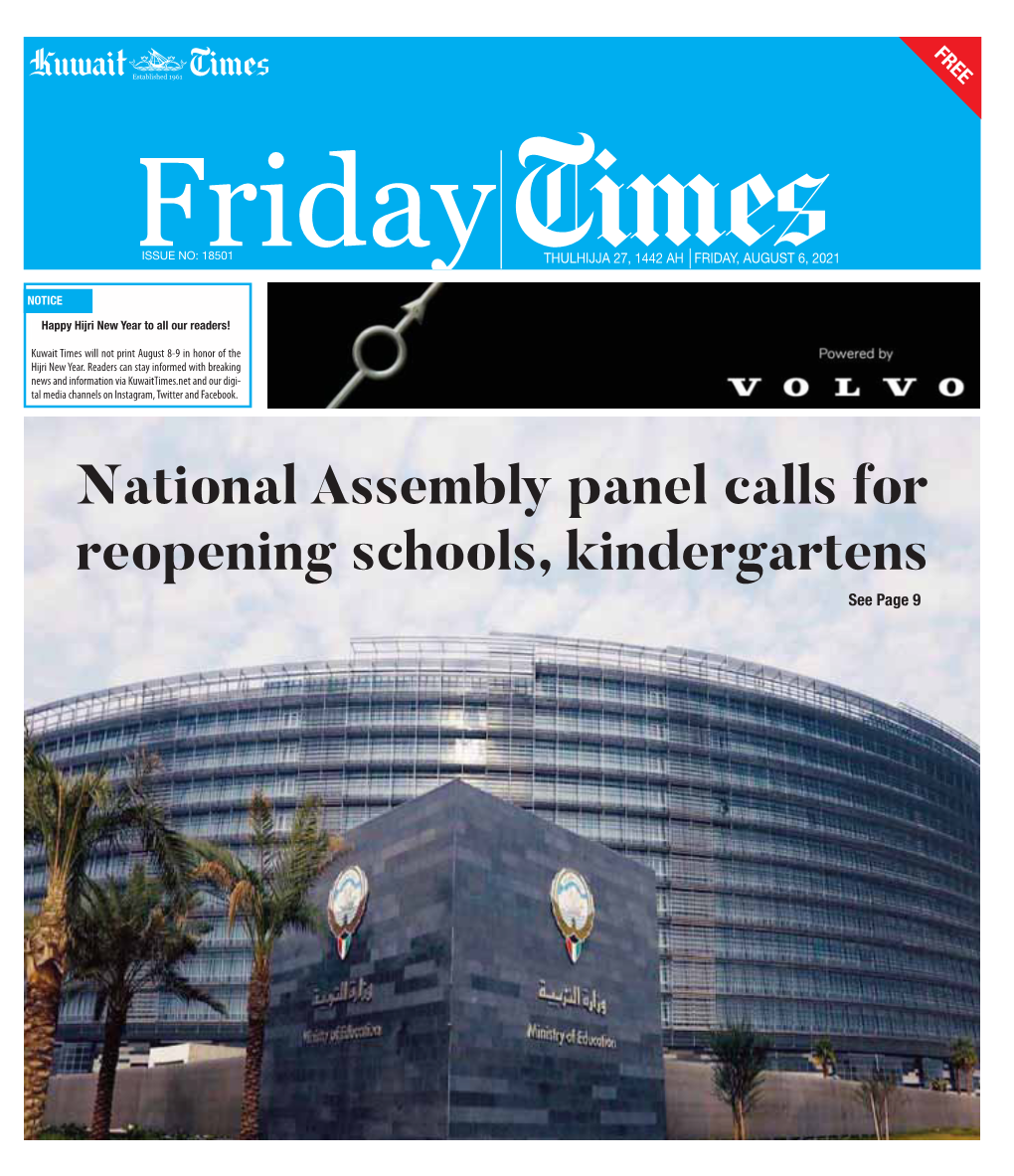 National Assembly Panel Calls for Reopening Schools, Kindergartens See Page 9 2 Friday Local Friday, August 6, 2021