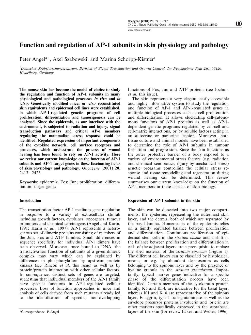 Function and Regulation of AP-1 Subunits in Skin Physiology and Pathology