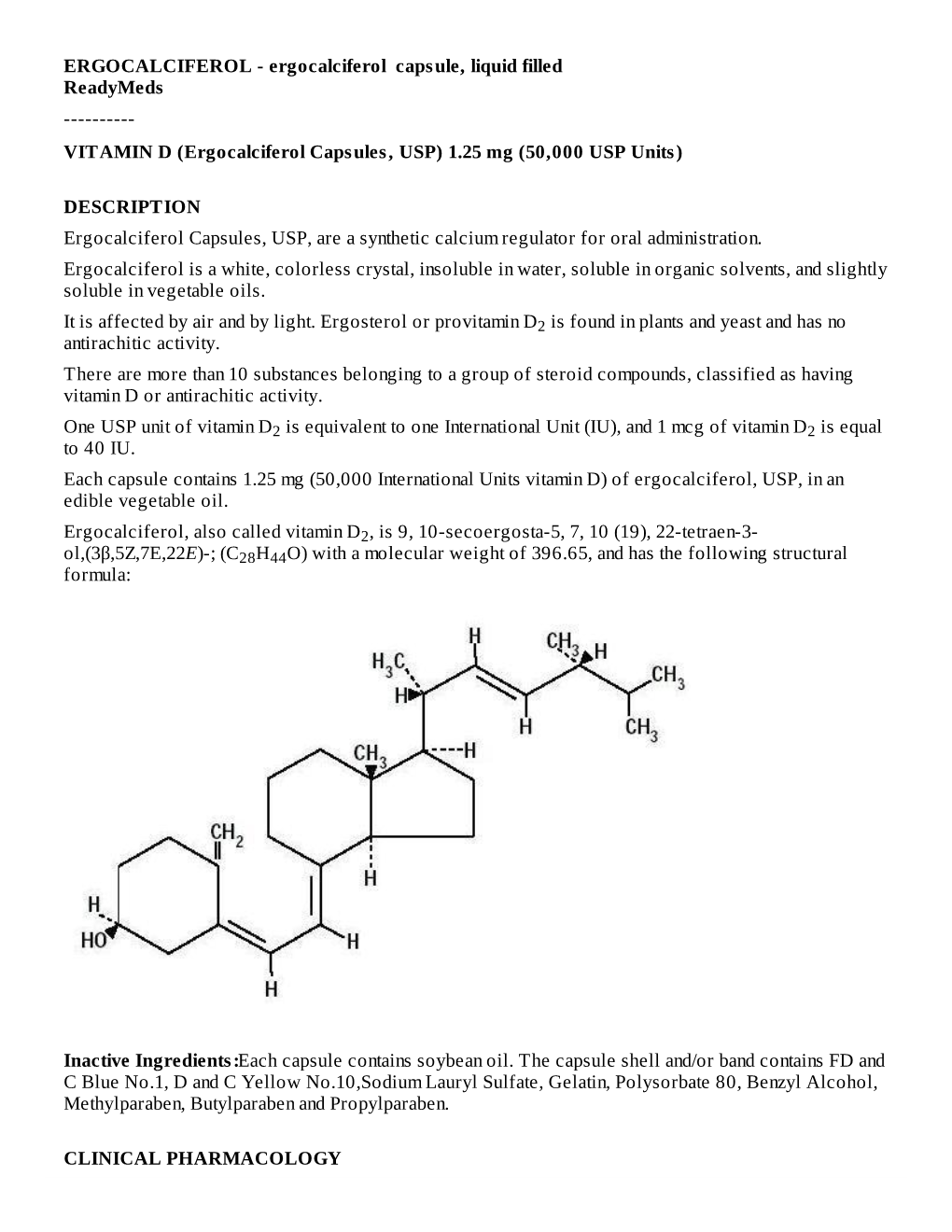 VITAMIN D (Ergocalciferol Capsules, USP) 1.25 Mg (50,000 USP Units)