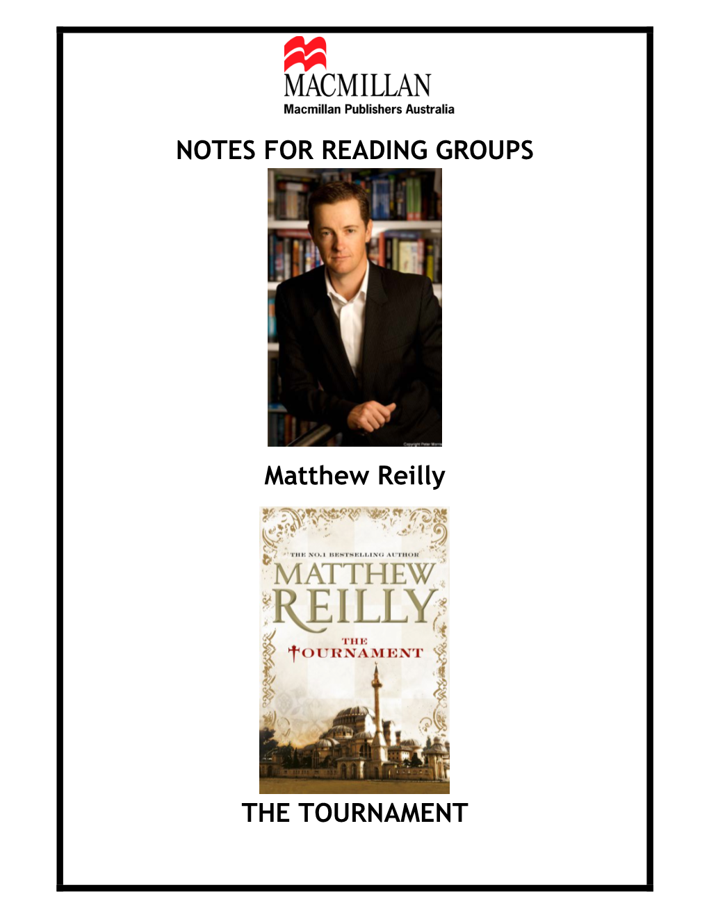 NOTES for READING GROUPS Matthew Reilly the TOURNAMENT