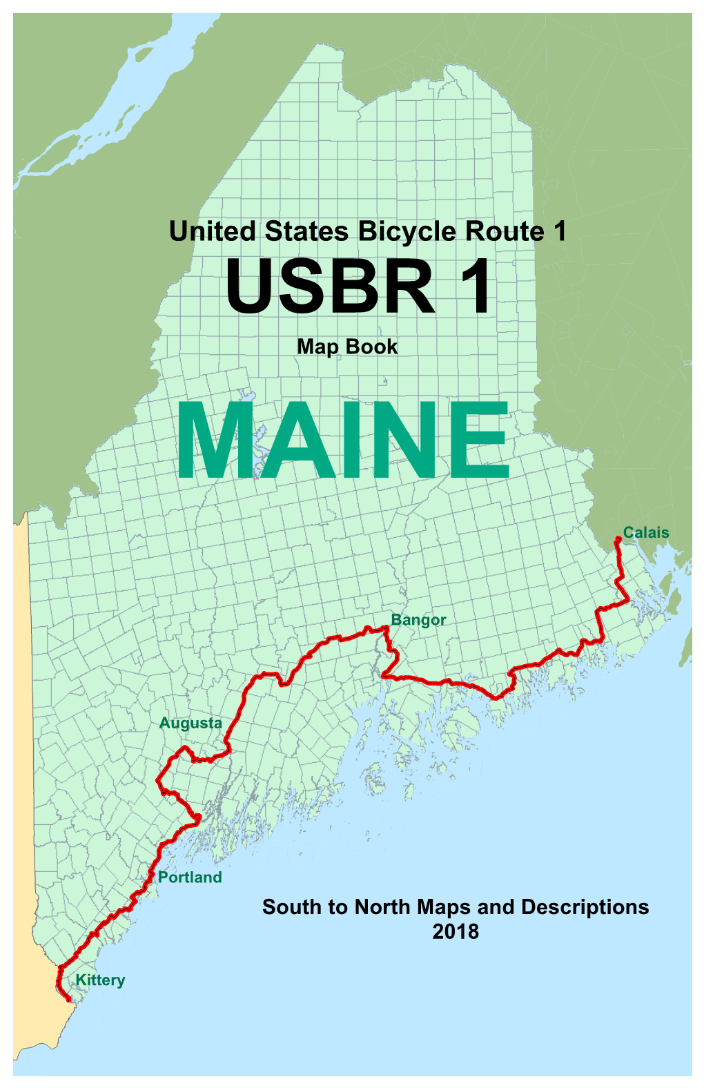 United States Bicycle Route 1 USBR 1 Map Book MAINE Calais