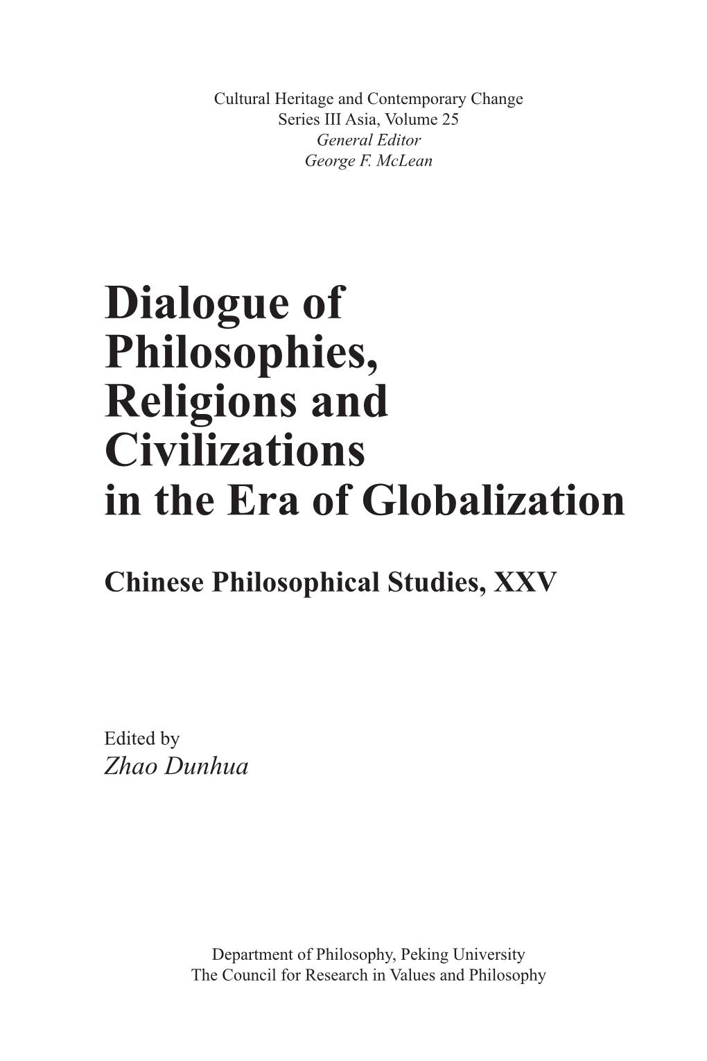 Dialogue of Philosophies, Religions and Civilizations in the Era of Globalization