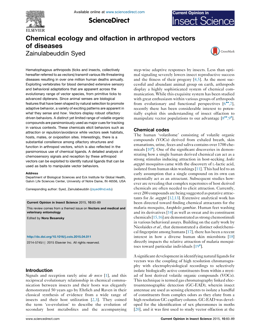 Chemical Ecology and Olfaction in Arthropod Vectors of Diseases