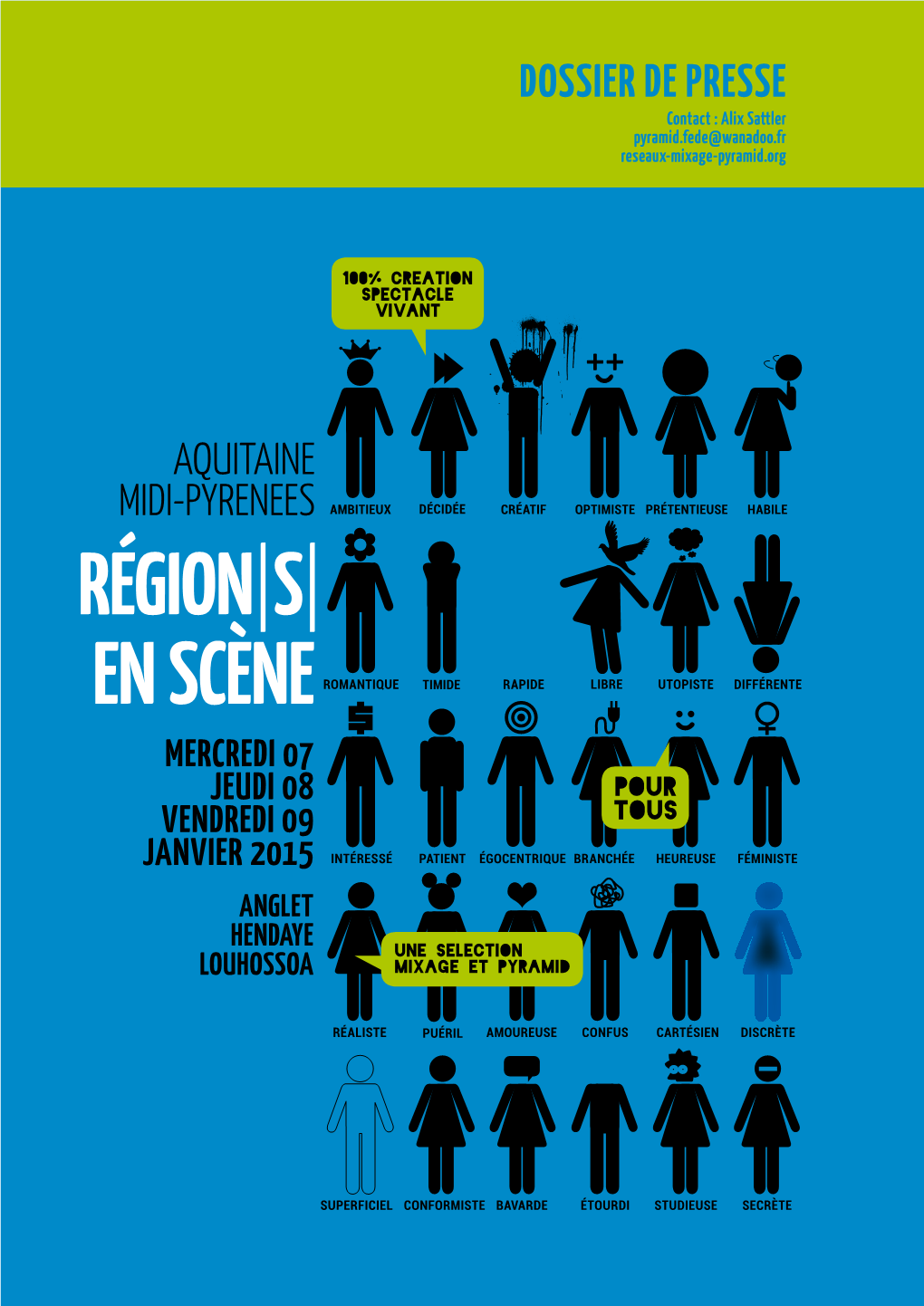 RÉGION|S| En Scène Aquitaine / Midi-Pyrénées Est Subventionnée Par La Région Aquitaine Et La Région Midi-Pyrénées