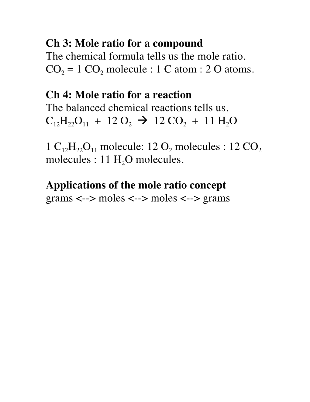 Ch 3: Mole Ratio for a Compound the Chemical Formula Tells Us the Mole Ratio