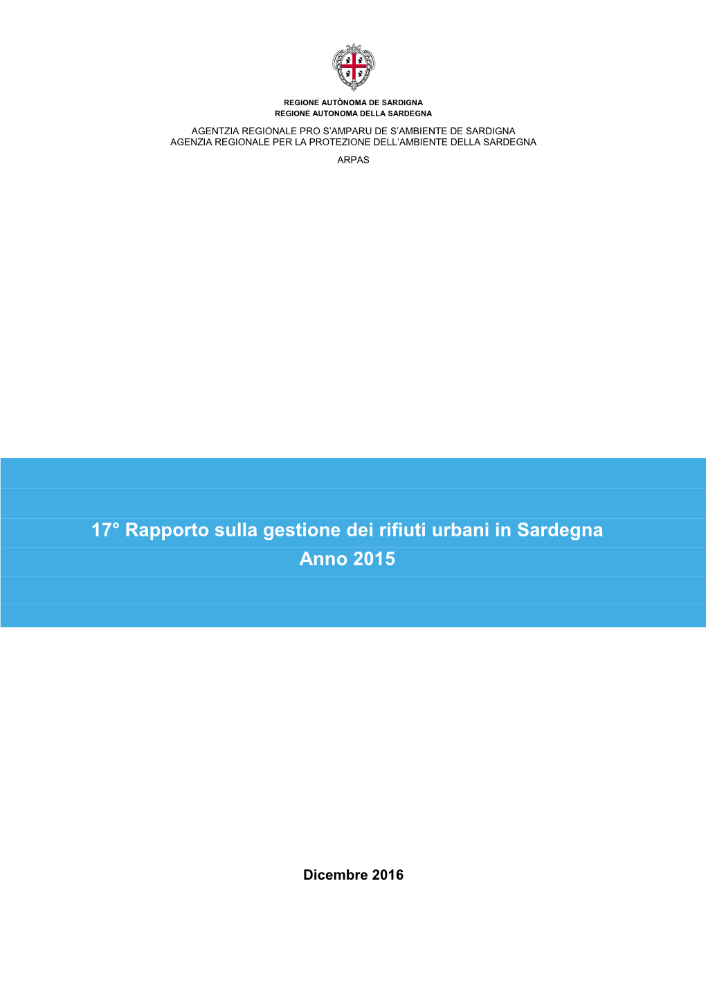 17° Rapporto Sulla Gestione Dei Rifiuti Urbani in Sardegna [File.Pdf]