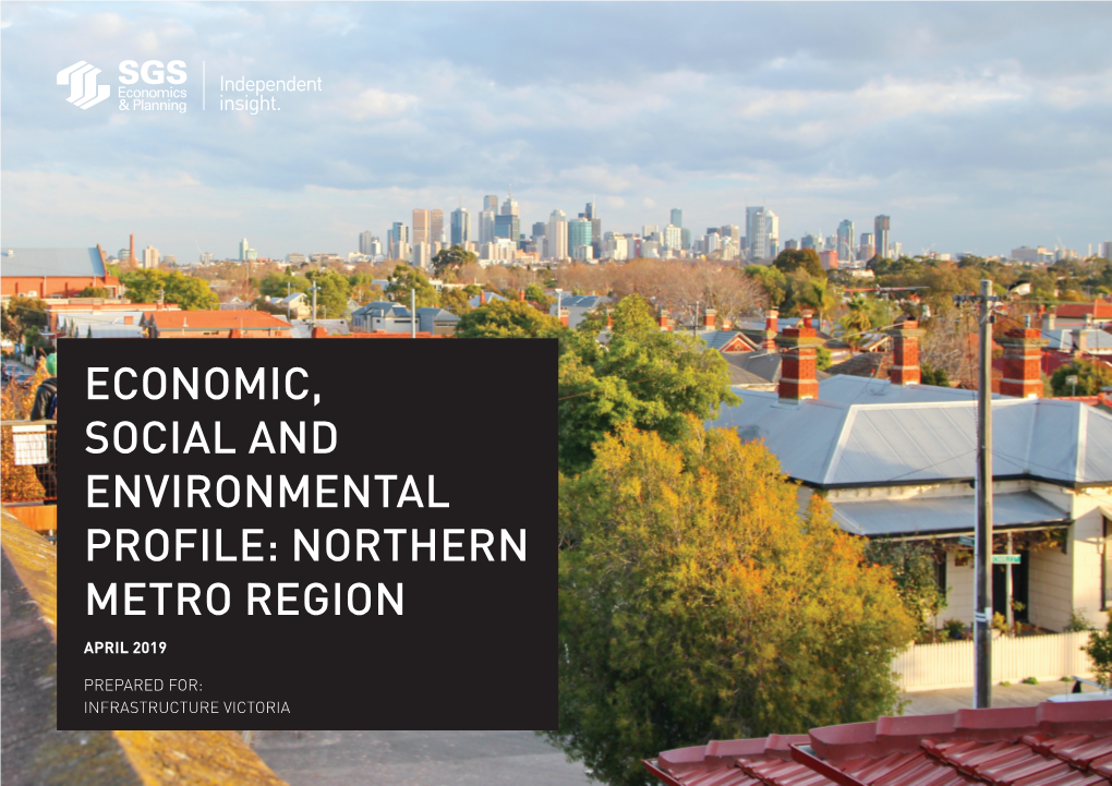 Economic, Social and Environmental Profile: Northern Metro Region April 2019