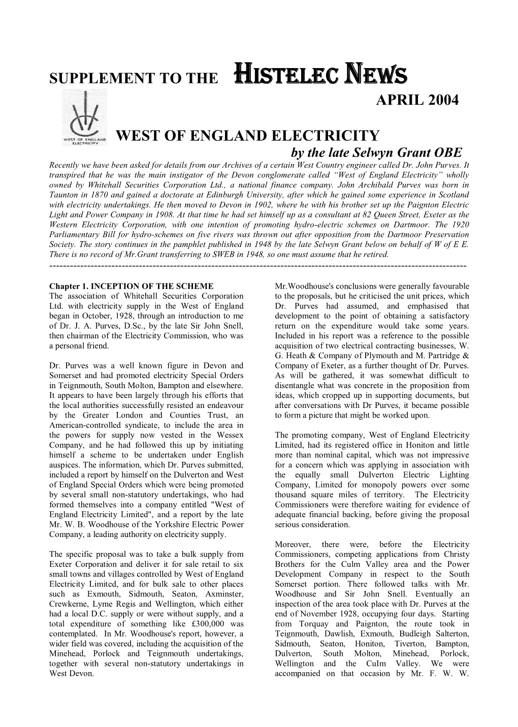 WEST of ENGLAND ELECTRICITY by the Late Selwyn Grant OBE Recently We Have Been Asked for Details from Our Archives of a Certain West Country Engineer Called Dr