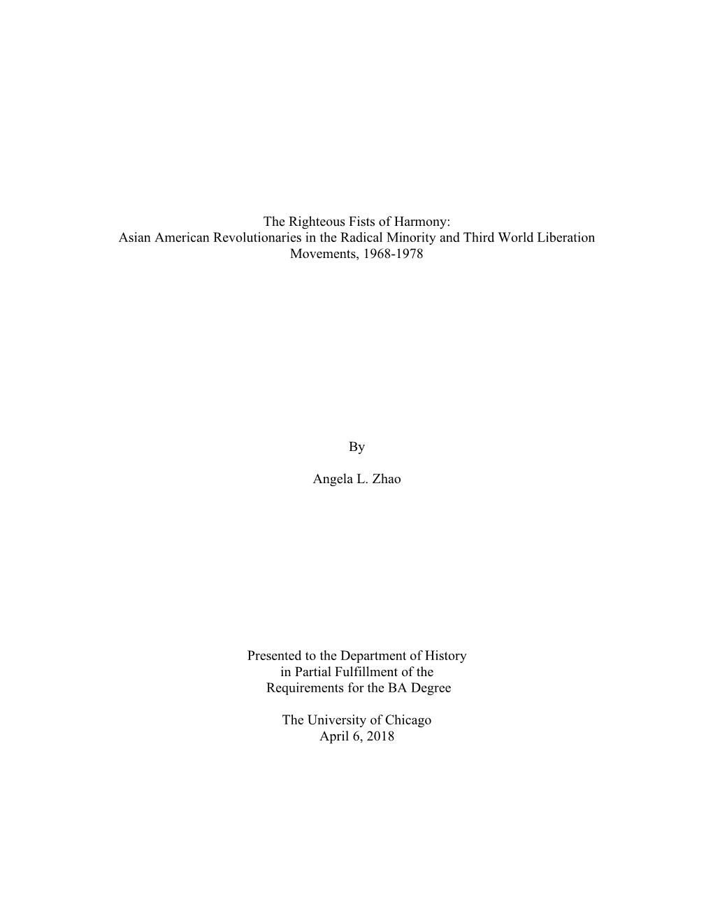 The Righteous Fists of Harmony: Asian American Revolutionaries in the Radical Minority and Third World Liberation Movements, 1968-1978