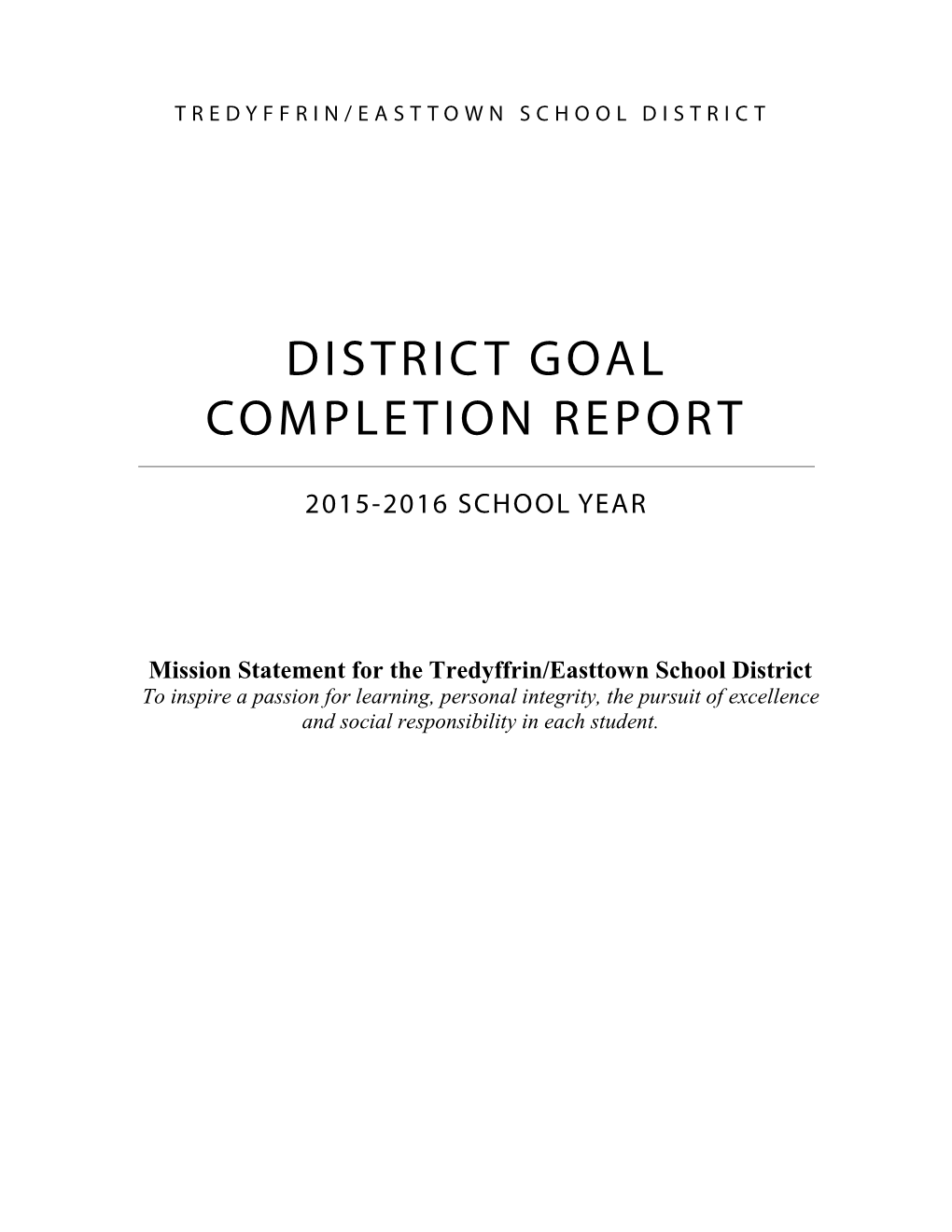 District Goal Completion Report