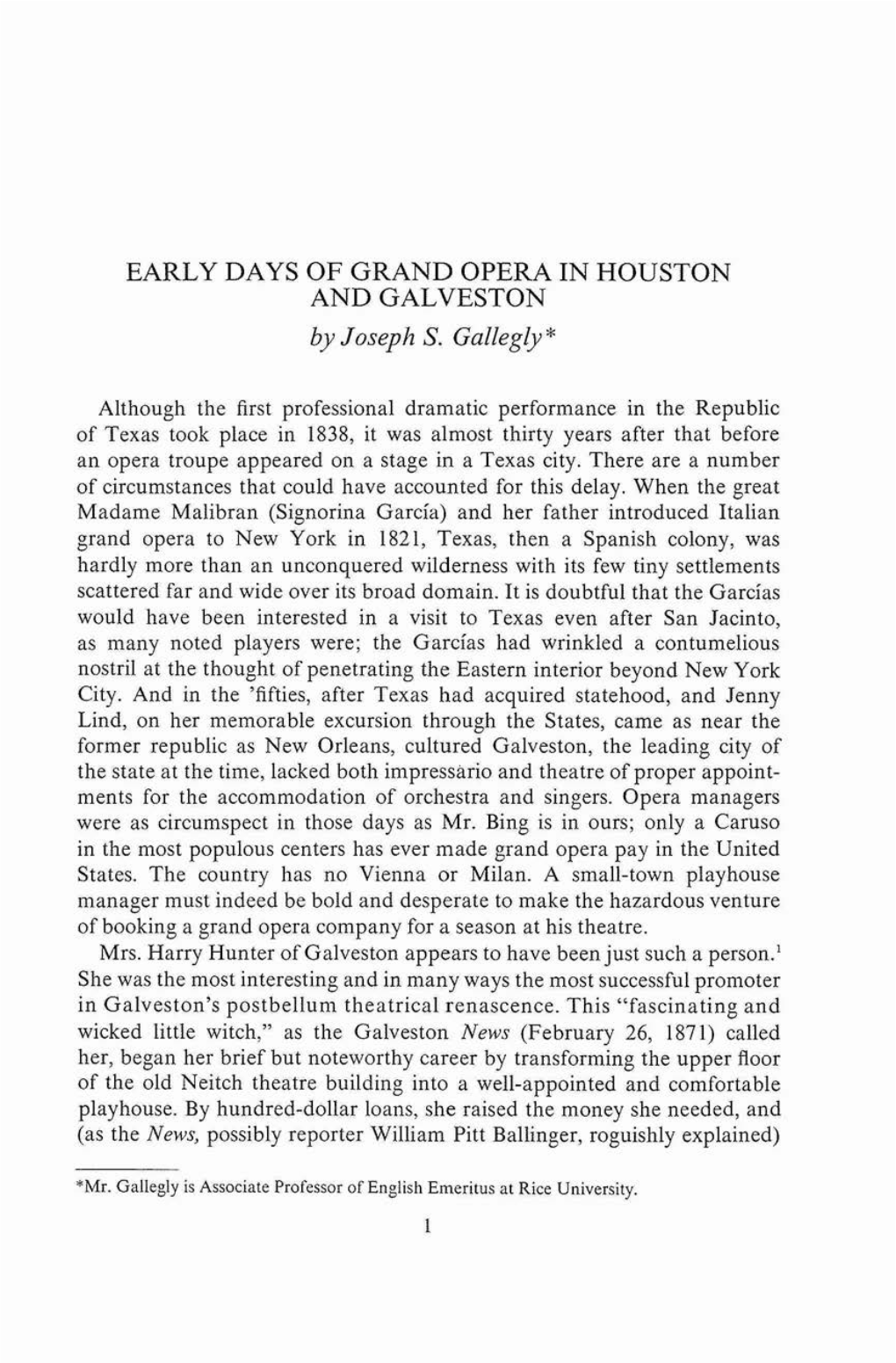 EARLY DAYS of GRAND OPERA in HOUSTON and GALVESTON by Joseph S, Gallegly *