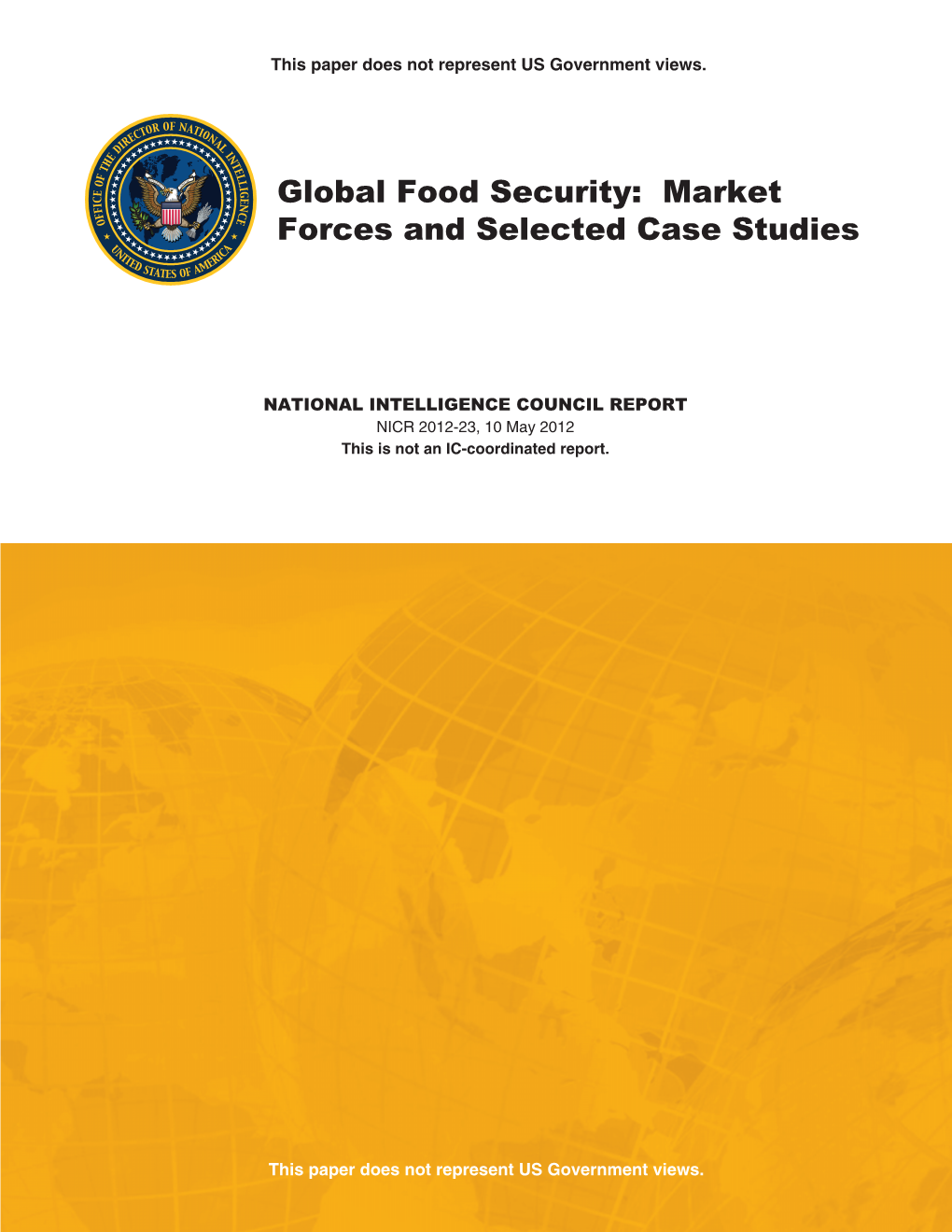2015 Global Food Security: Market Forces and Selected Case Studies