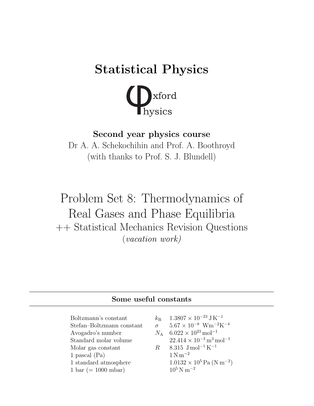 Statistical Physics Problem Set 8: Thermodynamics of Real Gases