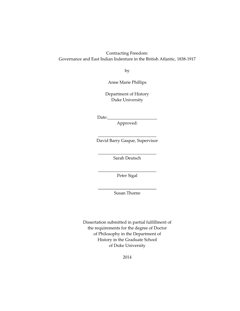 Contracting Freedom: Indenture and the Labor Demands of the Atlantic Plantation Complex, 1838-1875