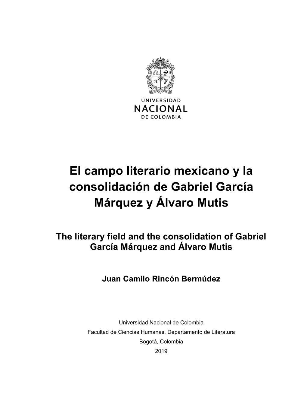 El Campo Literario Mexicano Y La Consolidación De Gabriel García Márquez Y Álvaro Mutis