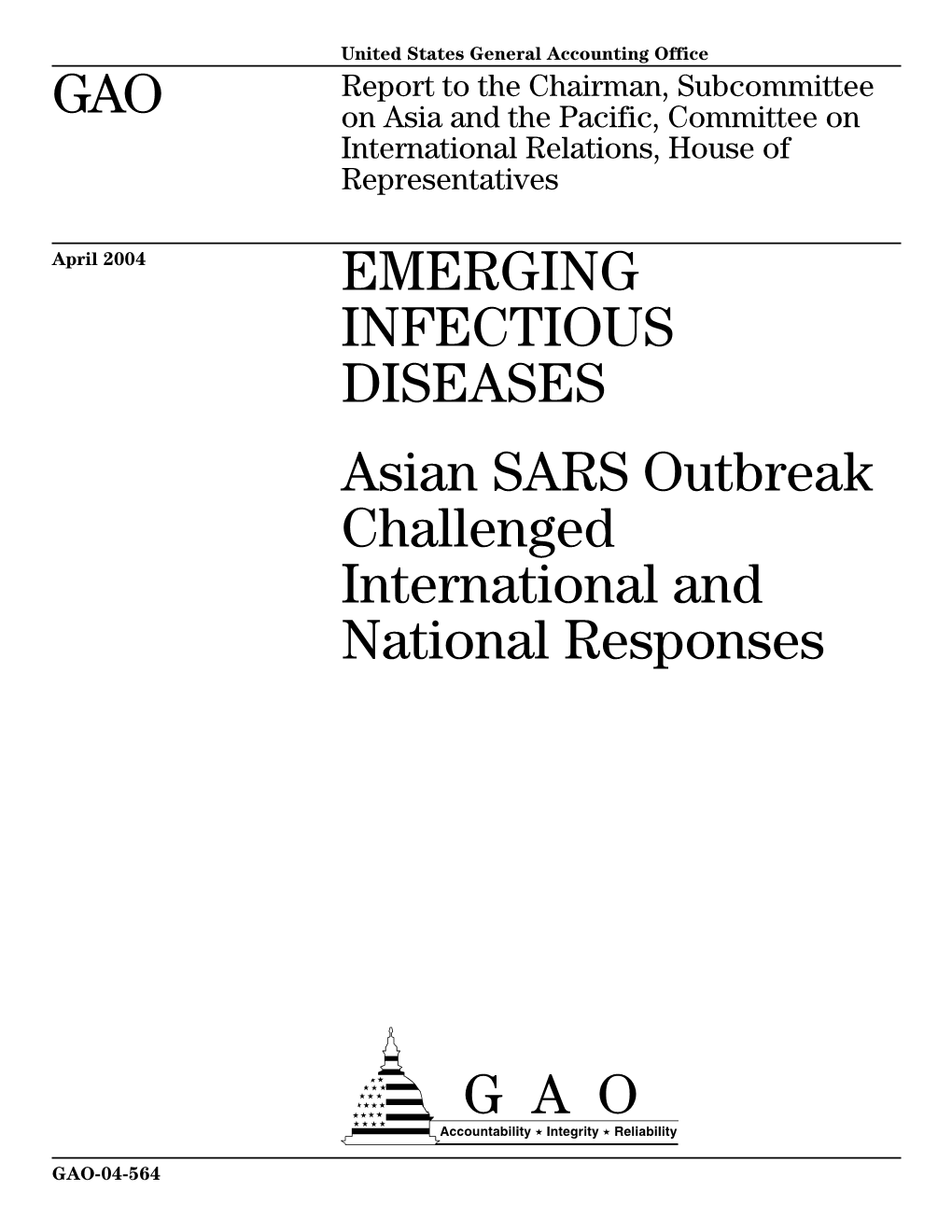 GAO-04-564 Emerging Infectious Diseases: Asian SARS Outbreak Challenged International and National Responses