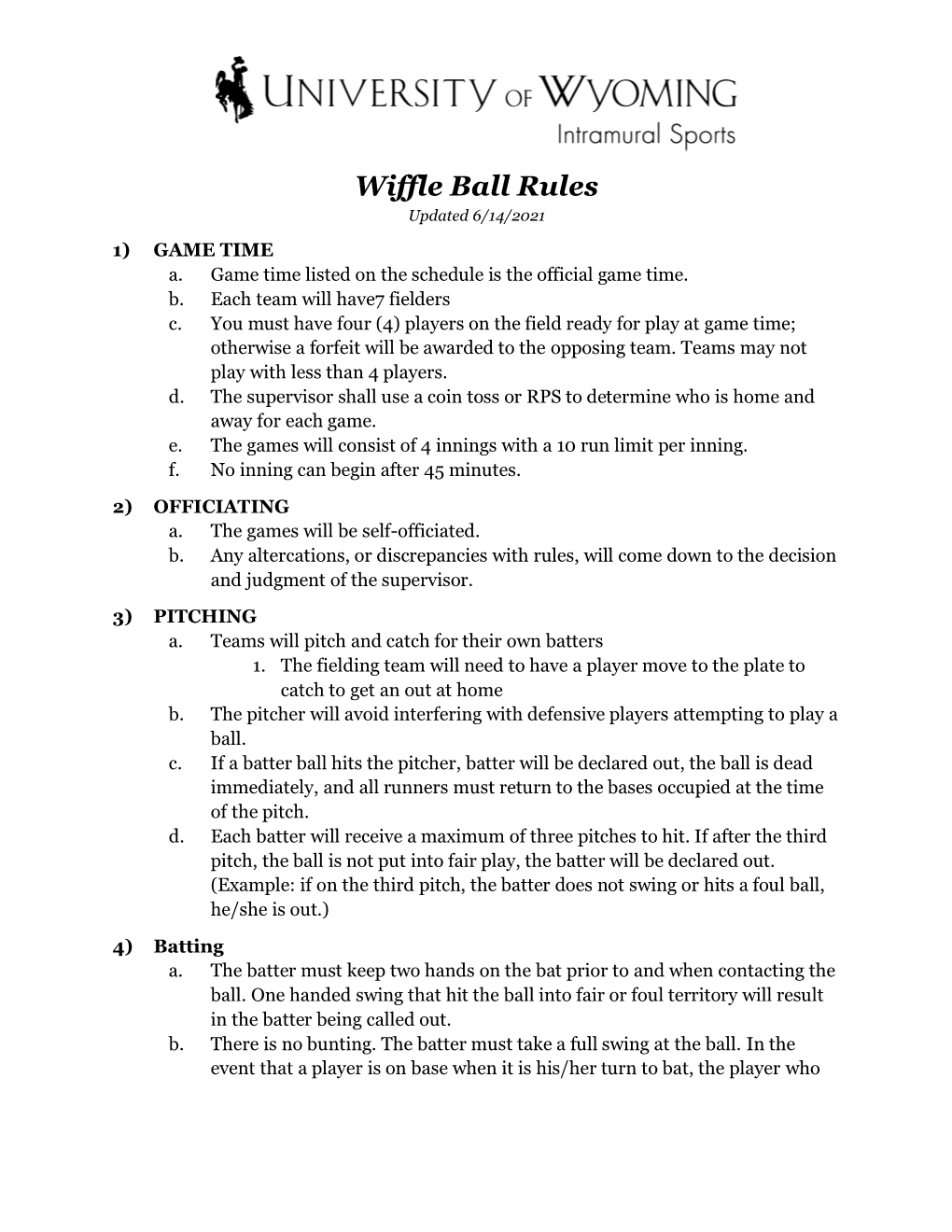 Wiffle Ball Rules Updated 6/14/2021 1) GAME TIME A