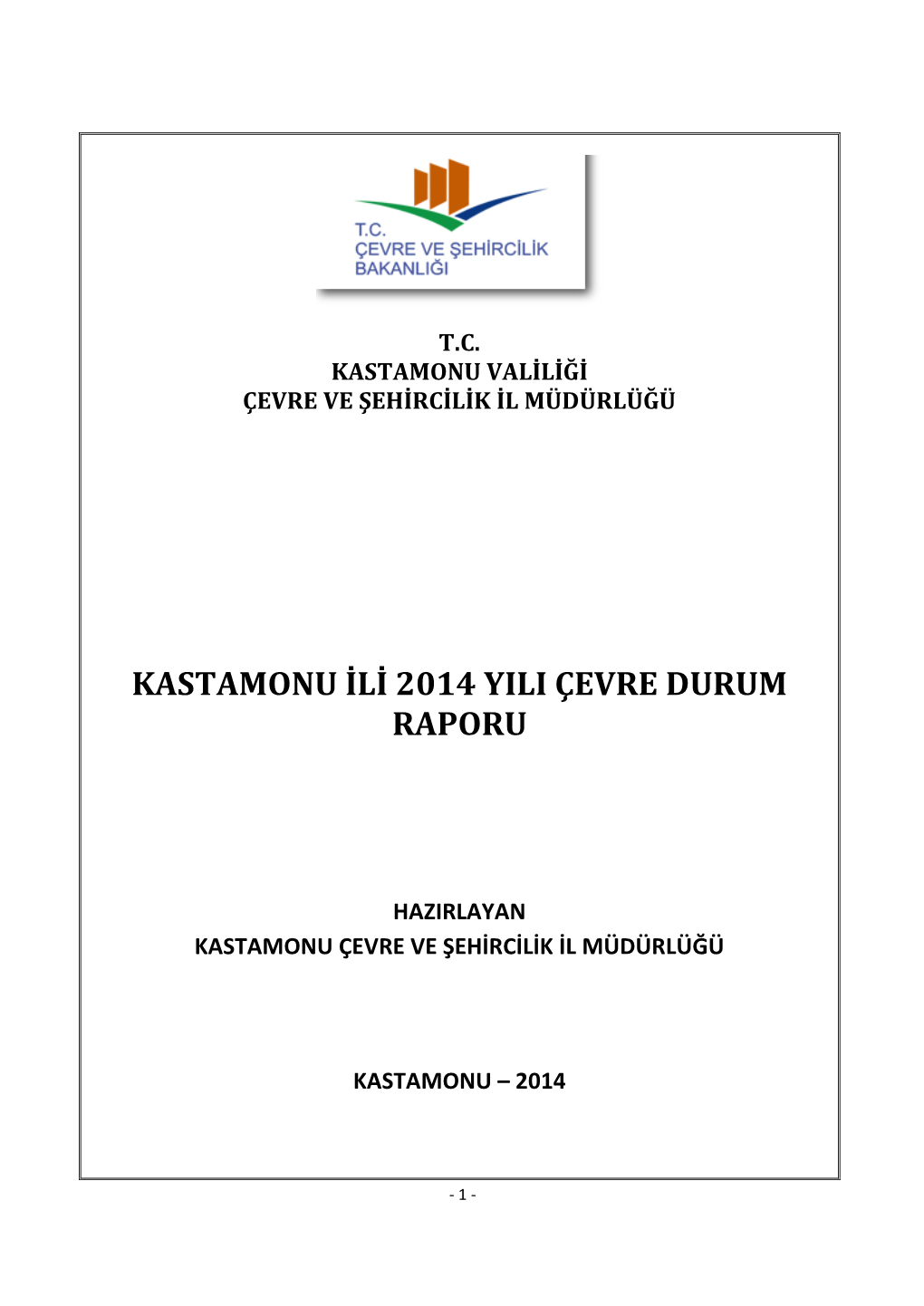 Kastamonu Valiliği Çevre Ve Şehircilik Il Müdürlüğü