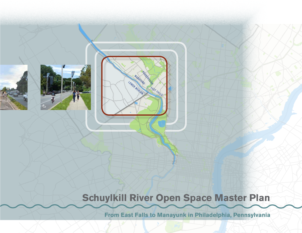 Schuylkill River Open Space Master Plan from East Falls to Manayunk in Philadelphia, Pennsylvania