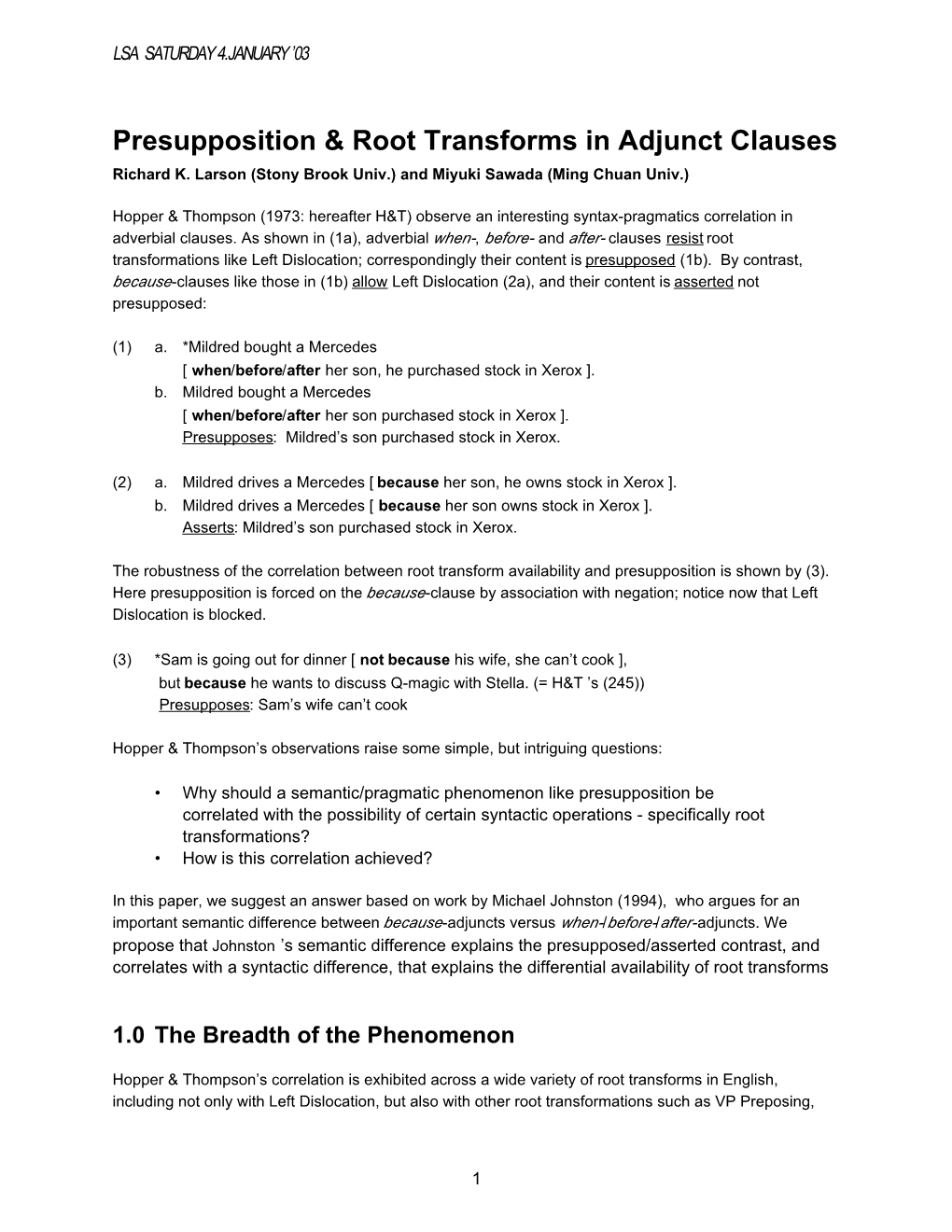 Presupposition & Root Transforms in Adjunct Clauses