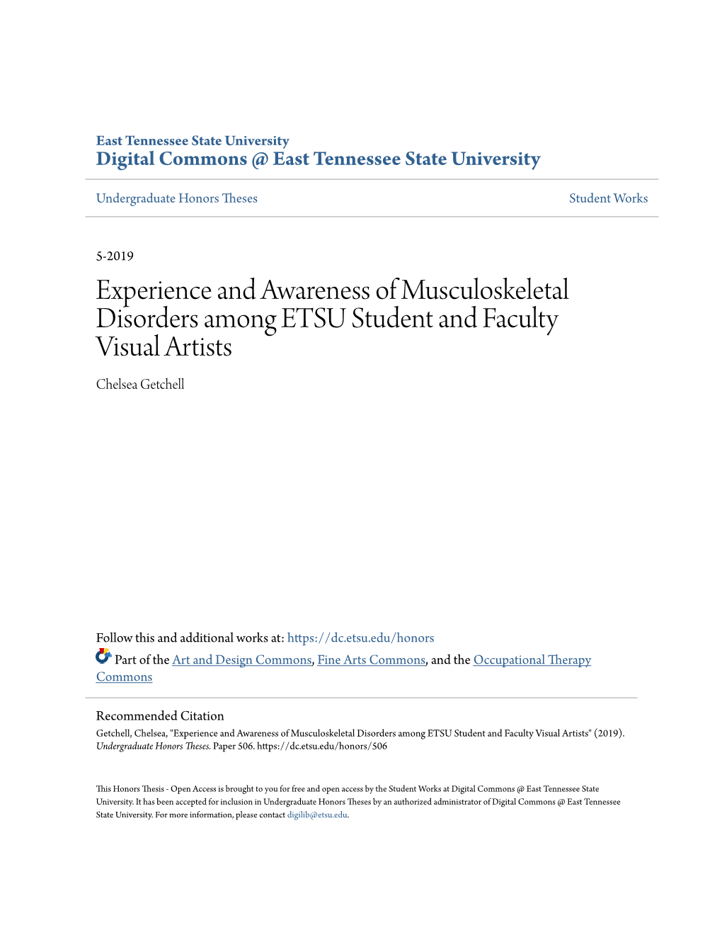 Experience and Awareness of Musculoskeletal Disorders Among ETSU Student and Faculty Visual Artists Chelsea Getchell