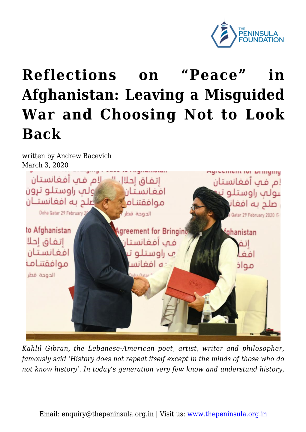 Reflections on “Peace” in Afghanistan: Leaving a Misguided War and Choosing Not to Look Back Written by Andrew Bacevich March 3, 2020