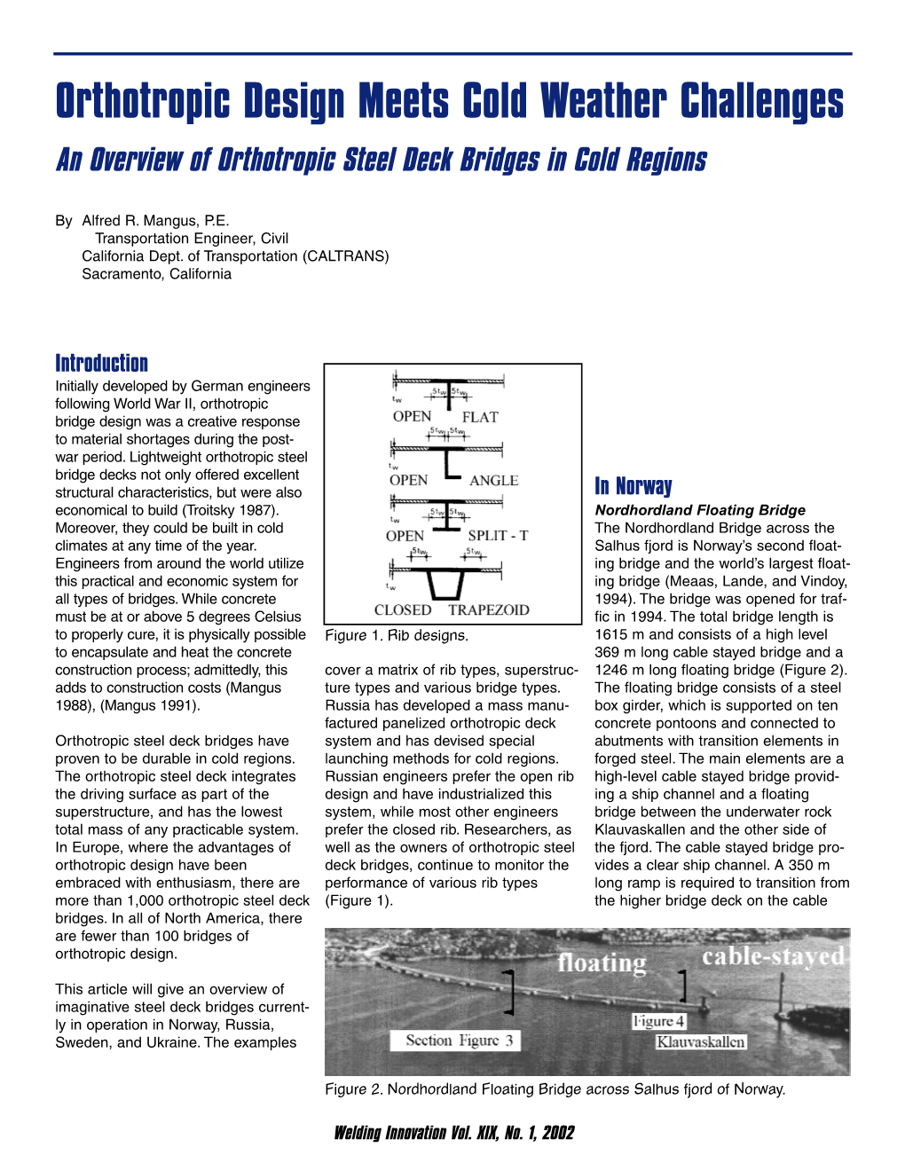 Orthotropic Design Meets Cold Weather Challenges an Overview of Orthotropic Steel Deck Bridges in Cold Regions