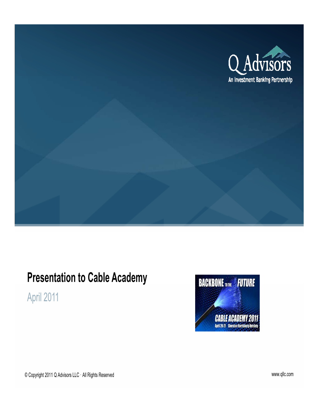 Presentation to Cable Academy Y