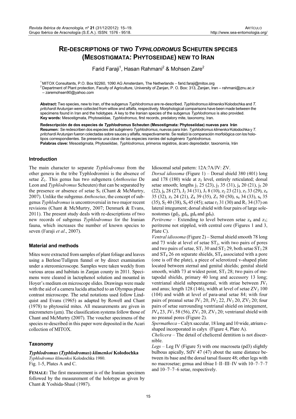 Re-Descriptions of Two Typhlodromus Scheuten Species (Mesostigmata: Phytoseiidae) New to Iran