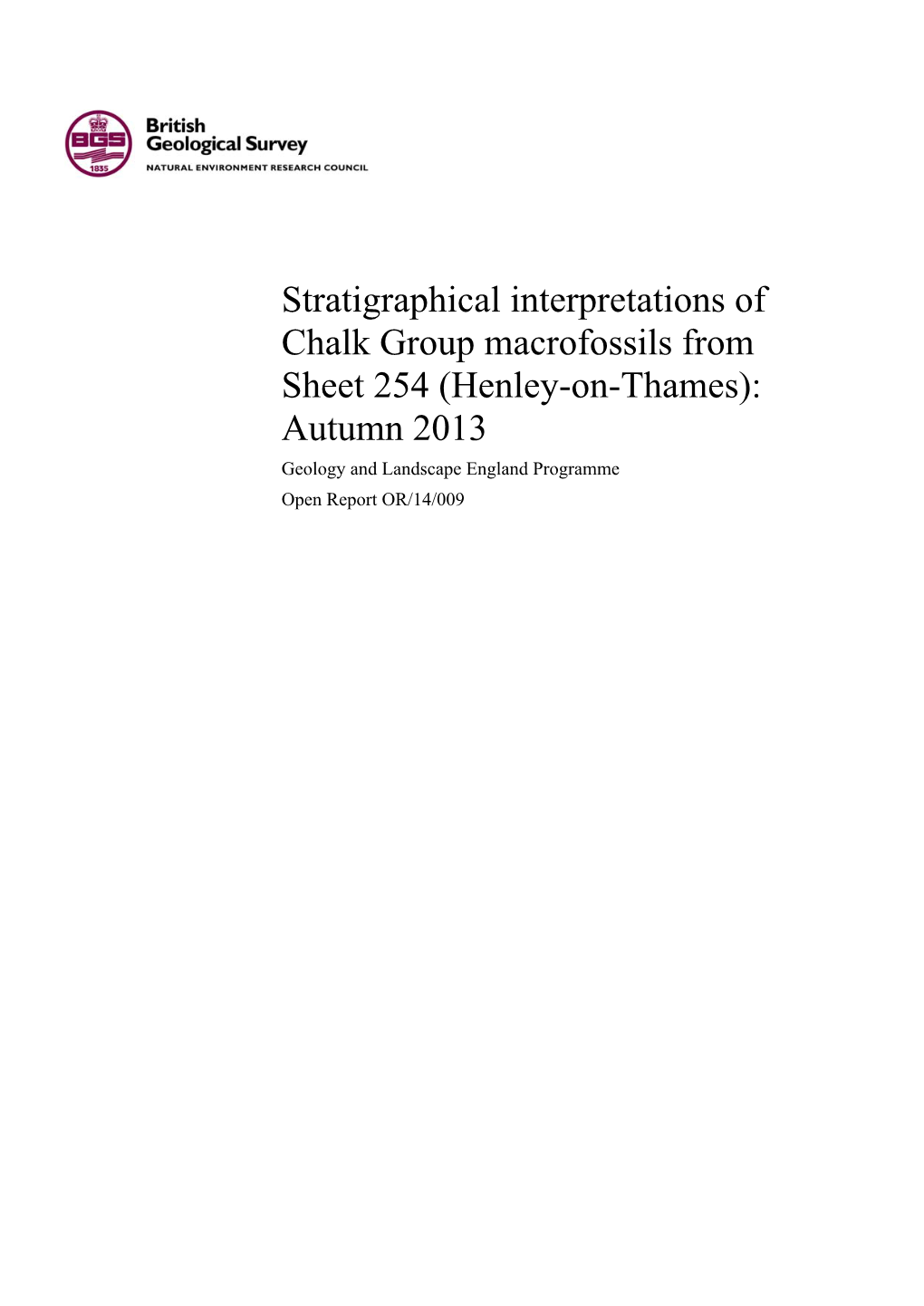 Stratigraphical Interpretations of Chalk Group Macrofossils from Sheet 254