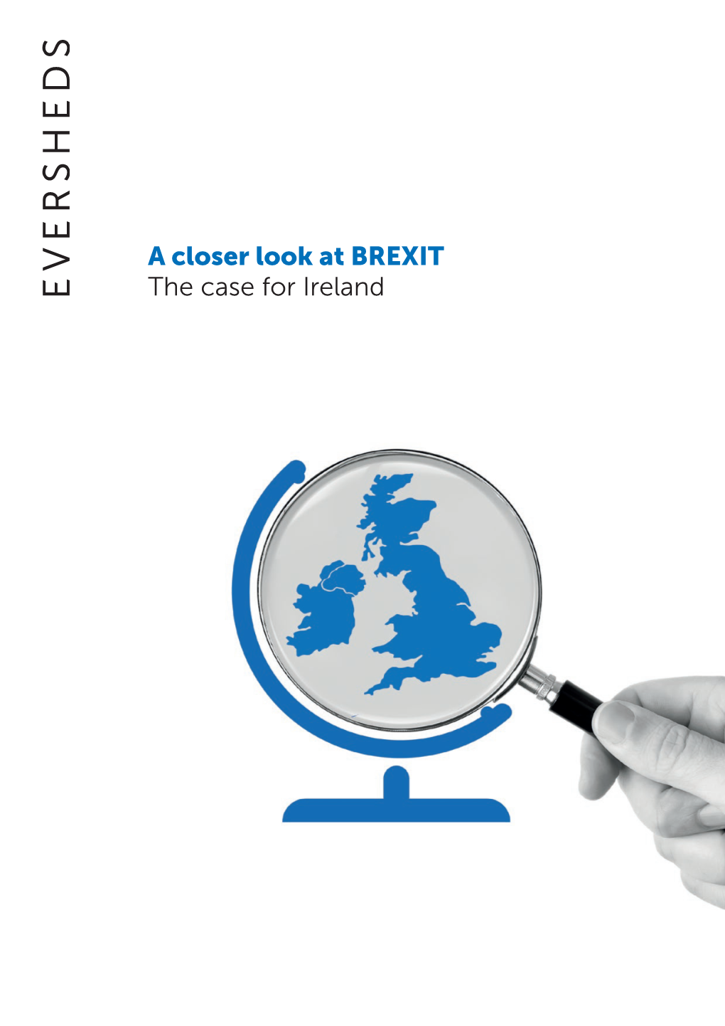 A Closer Look at BREXIT the Case for Ireland Contentsheading