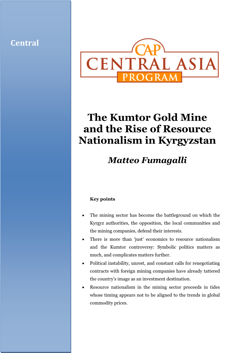 The Kumtor Gold Mine and the Rise of Resource Nationalism In