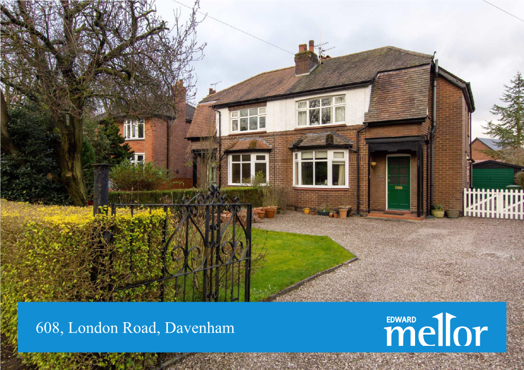 608, London Road, Davenham 608 | London Road | | CW9 8LW £310,000