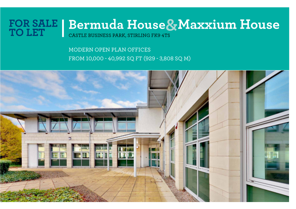 Bermuda House&Maxxium House to LET CASTLE BUSINESS PARK, STIRLING FK9 4TS