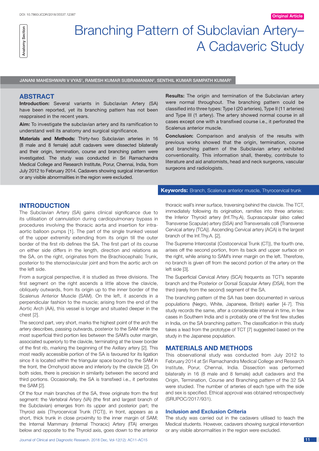 Branching Pattern of Subclavian Artery– a Cadaveric Study