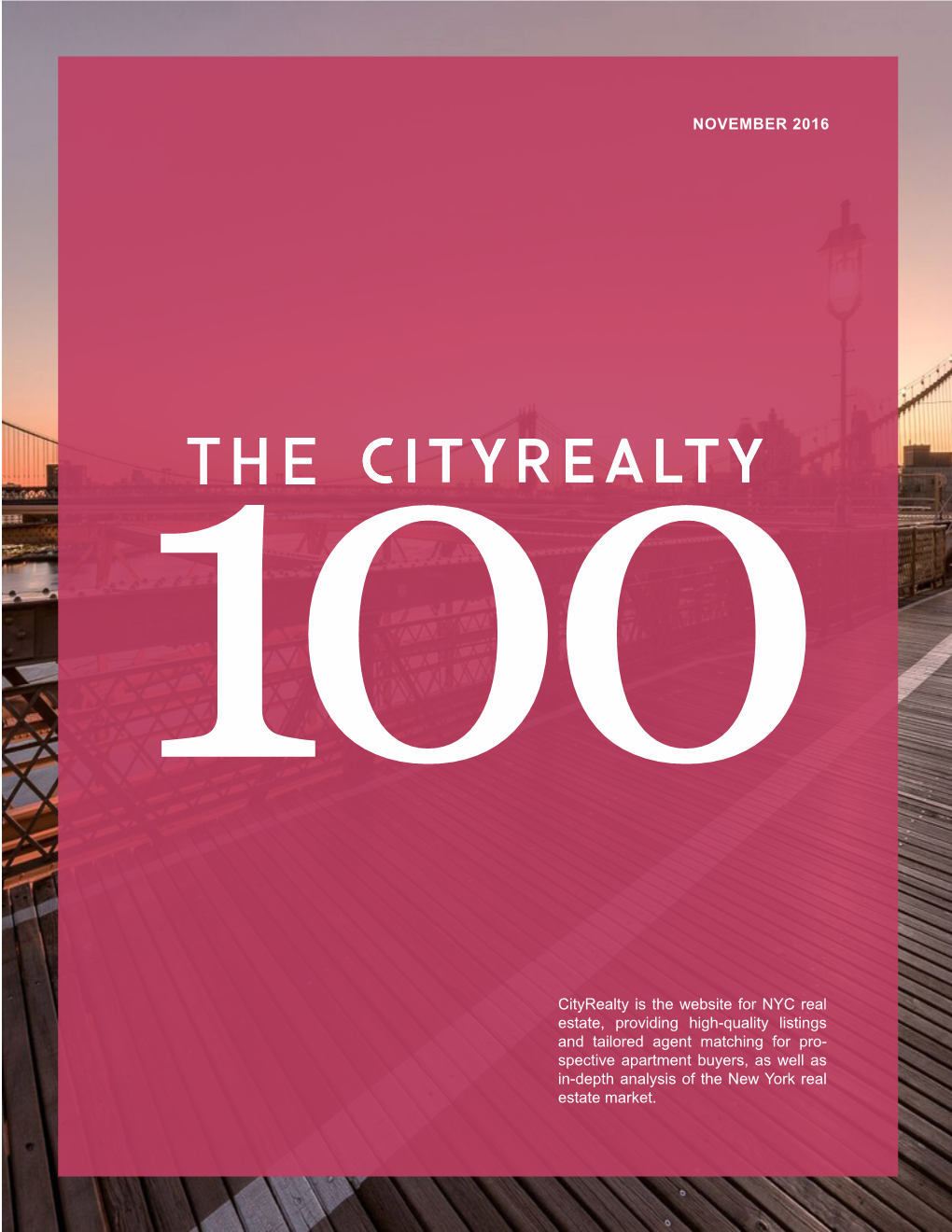 NOVEMBER 2016 Cityrealty Is the Website for NYC Real Estate