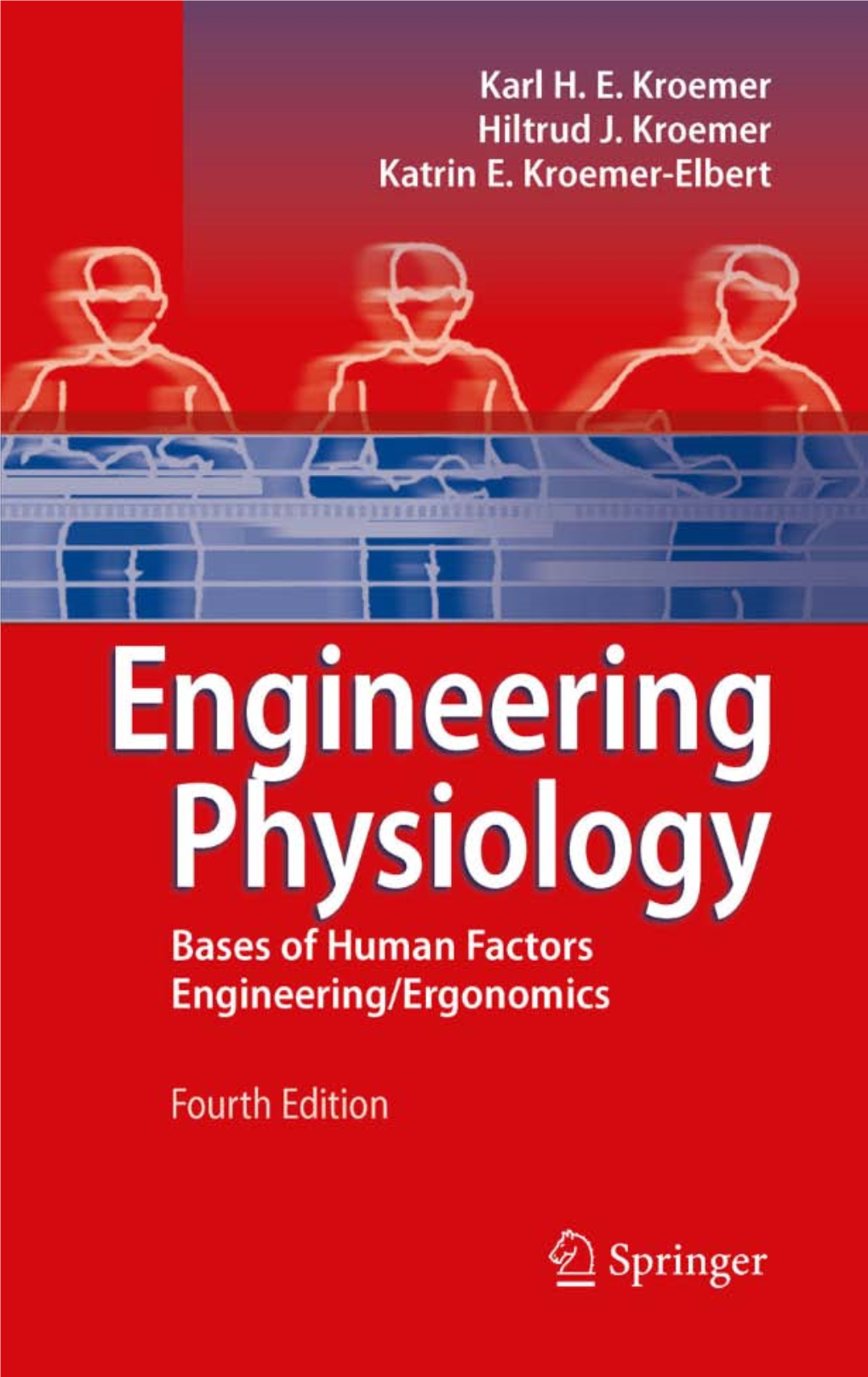 Bases of Human Factors Engineering/ Ergonomics