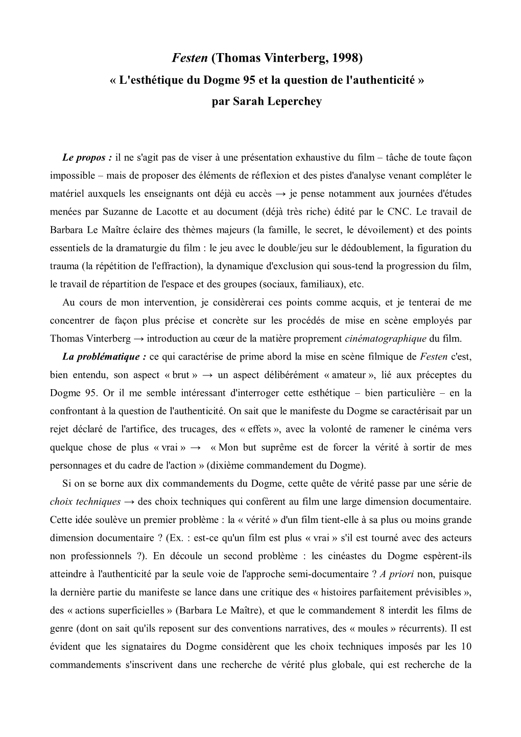 Festen (Thomas Vinterberg, 1998) « L'esthétique Du Dogme 95 Et La Question De L'authenticité » Par Sarah Leperchey