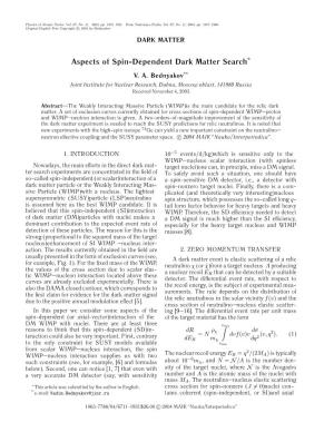Aspects of Spin-Dependent Dark Matter Search*