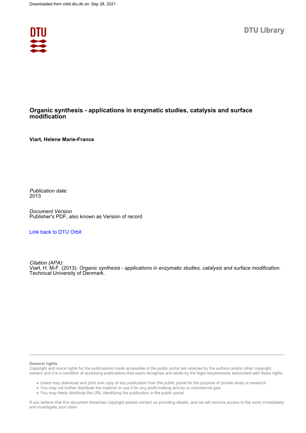 Organic Synthesis - Applications in Enzymatic Studies, Catalysis and Surface Modification