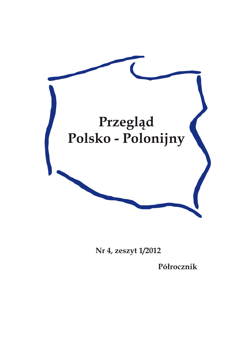 Przegląd Polsko-Polonijny Nr 4(1)