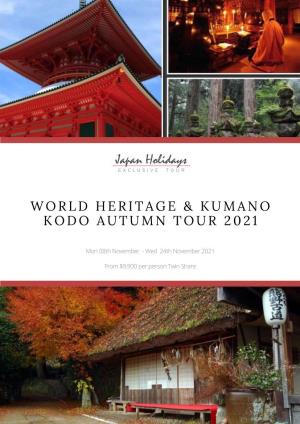 Download World Heritage & Kumano Kodo Autumn Tour Itinerary