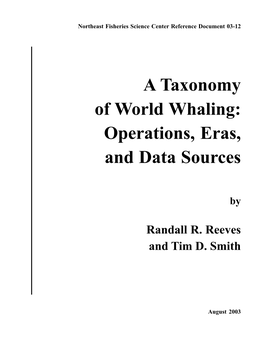 A Taxonomy of World Whaling: Operations, Eras, and Data Sources